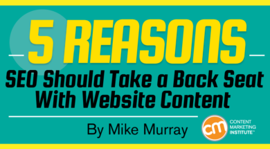 5 Reasons SEO Should Take a Back Seat With Website Content