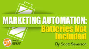 Marketing Automation: Batteries Not Included