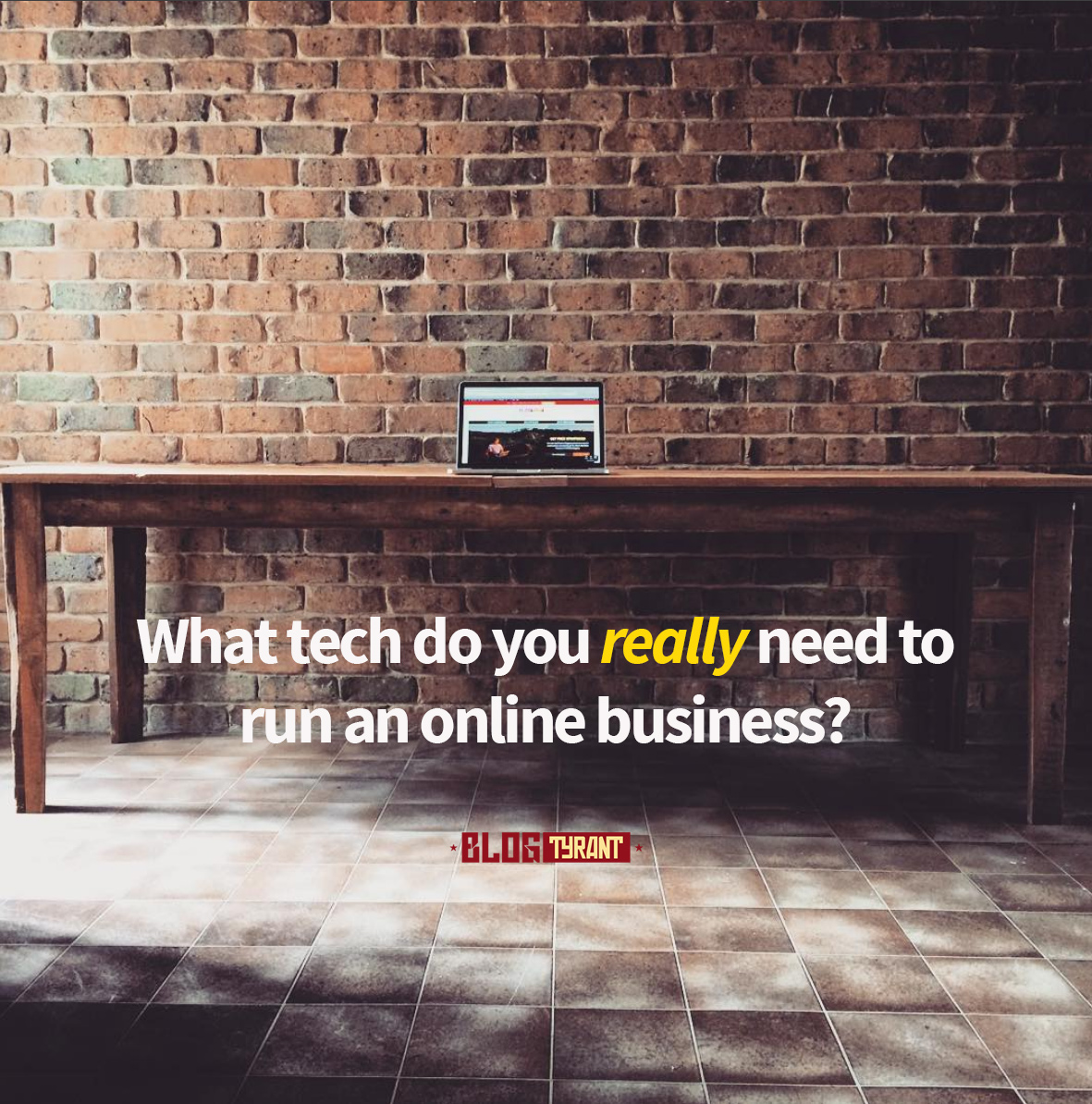 Debunked: What Tech Do You Really Need to Run an Online Business?